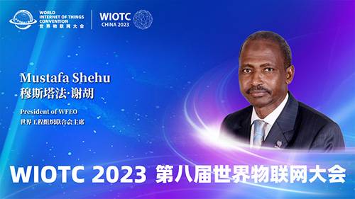 WFEO President Spoke at the World Internet of Things Convention 2023