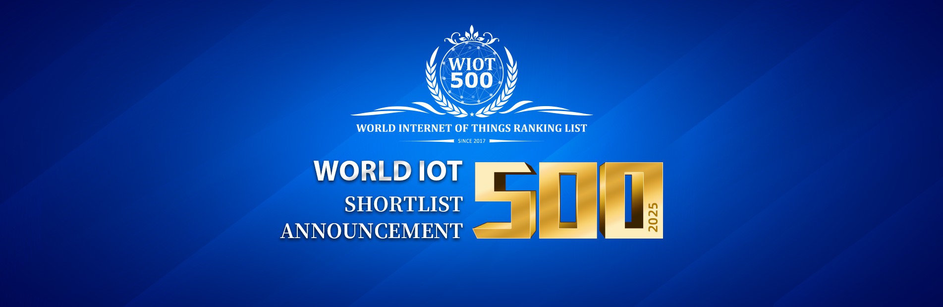 ANNOUNCEMENT | Shortlist for 2025 World IoT Ranking List Top 500